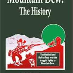 [Get] EPUB 📌 Mountain Dew: The History by Dick Bridgforth [PDF EBOOK EPUB KINDLE]