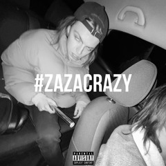 #zazacrazy (prod. Philadelphia)