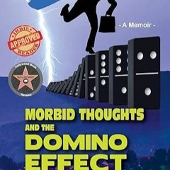 free read✔ Morbid Thoughts and the Domino Effect: Passing Thoughts During Cancer