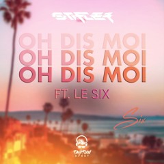 OH DIS MOI - (Stifler x Le Six) 2024