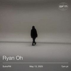 In-studio: Ryan Oh May 2025
