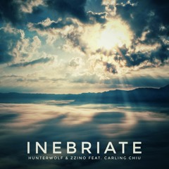 Inebriate (with Zzino feat. Carling Chiu)