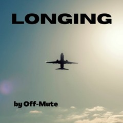 Longing