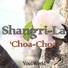 Shangri -La ‘Choa-Choa’
