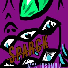 Daya - Insomnia Remix (SparcK) [free Dowload]