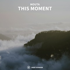 Mouta - This Moment