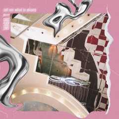 ✮ PREMIERE ✮ HighT - Tell Me What Is Wrong