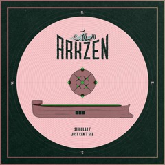 ArkZen - Just Can't See