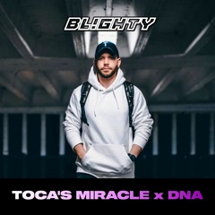 Fragma x Billy Gillies - Toca's Miracle x DNA (DJ Blighty Mash Up)