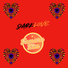 Tamara Zita - DARKLOVE