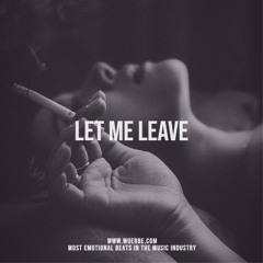 Let Me Leave | Sad NF Type Beat