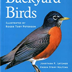 free EPUB 📭 Backyard Birds (Peterson Field Guides: Young Naturalists) by  Karen Stra