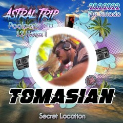 Tomasian @Astral Trip Pool Party 2.0 (FREE DOWNLOAD)