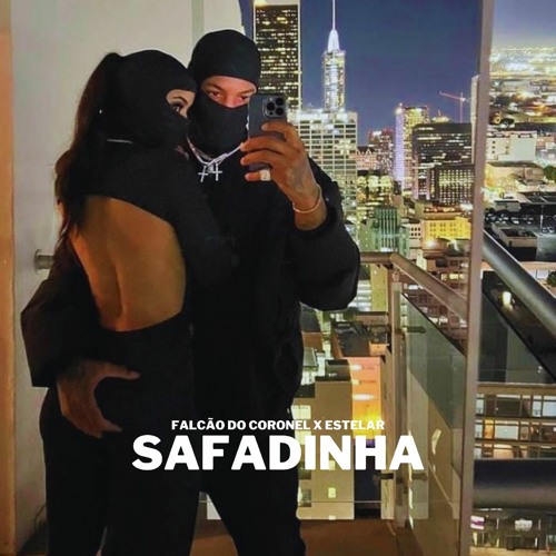 Safadinha - Fall CNG  (feat- Estelar)