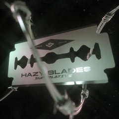 Hazy Blades - Shoot