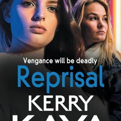 Books ✔️ Download Reprisal A gritty  page-turning gangland crime thriller from Kerry Kaya