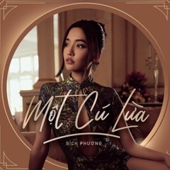 1 Cú Lừa | Bích Phương | lamóm remix
