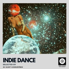 Indie Dance - Selected & Mixed Vol.15 Kurt Kjergaard