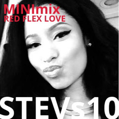 RED FLEX LOVE | DEEP HOUSE | NICKI MINAJ