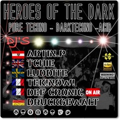 Def Cronic @ The Heroes Of The Dark ( Techno To Acid Bouncing Techno )