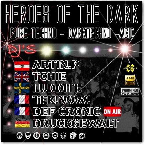 Def Cronic @ The Heroes Of The Dark ( Techno To Acid Bouncing Techno )