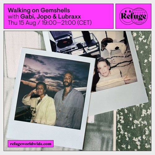 Walking On Gemshells - Gabi, Jopo & Lubraxx - 15 Aug 2024