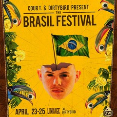 THE BRASIL FESTIVAL @DIRTYBIRD - LINKAGE (24.04.2021)