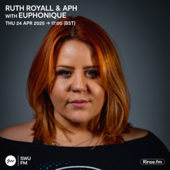 Ruth Royall & APH with Euphonique - 24 April 2025