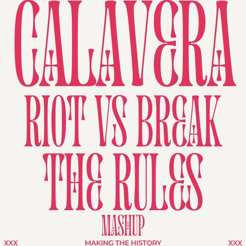 RIOT VS BREAK THE RULES