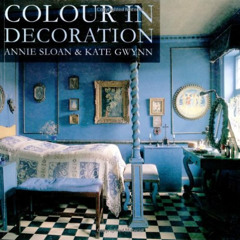 free EPUB 💓 Colour in Decoration by  Annie Sloan [EPUB KINDLE PDF EBOOK]