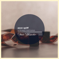 Aeon Spliff - Eclipsed Memories