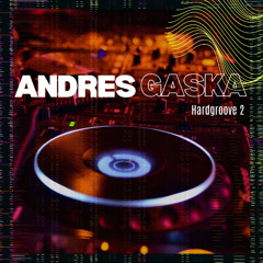 Hardgroove 02 - Andrés Gaska
