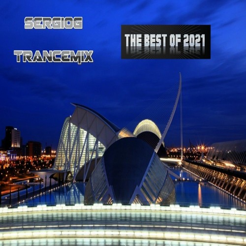 SergioG TranceMix (The Best Of 2021)