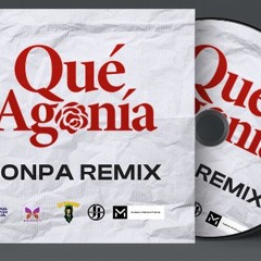 Que Agonia (Yiyo Sarante Kompa Remix)