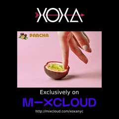 Parcha x Mixcloud: XOXA 4th Anniversary