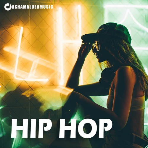 Stream AShamaluevMusic | Listen To Hip Hop Background Music.