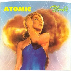 Blondie - ATOMIC (Mixed Messages- trainspotting Remix)