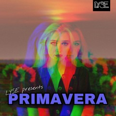PRIMAVERA mixtape by LYSE
