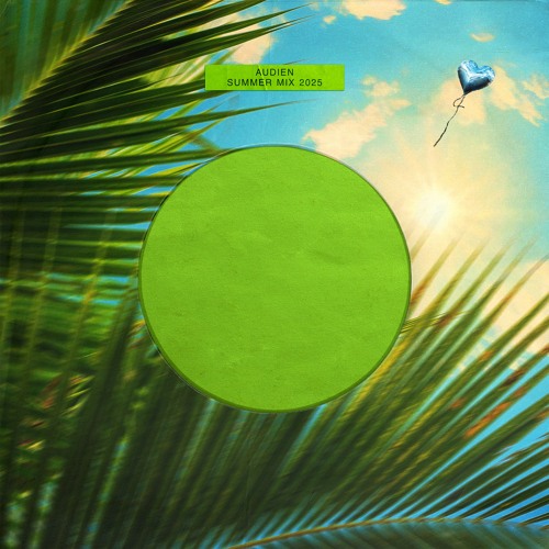 Stream AUDIEN - SUMMER MIX 2025 by Audien | Listen online for free