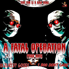 TINY TIM X FANG - A FATAL OPERATION (prod. Kxyc)