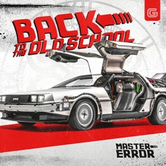 MASTER ERROR - BACK TO THE OLDSCHOOL (CLIP)(OUT NOW)