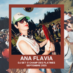 Ana Flavia Dj set @ Le Champ Des Platines 2025