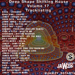 Deep ShapeShifting House 17  [Track list on Artwork] [March '23]