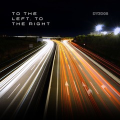 To the left, To the right