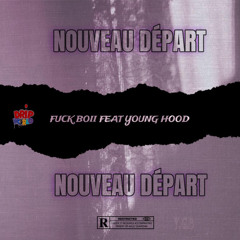 Nouveau départ (Fuck Boii & Dracko73)