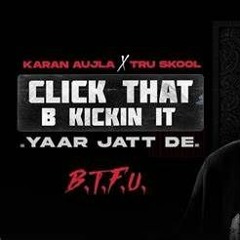 KARAN AUJLA - Click That B Kickin It - Tru-Skool New Punjabi Song 2021 Type Instrumental