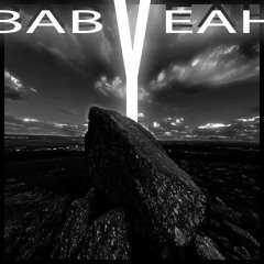 baby yeah (yeah baby)