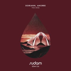 [Premiere] Doriann, Anorre - Veins (Original Mix) [Sudam Recordings]