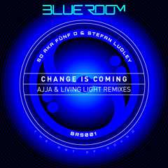 Change Is Coming (Ajja Remix)