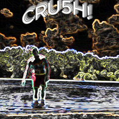 CRU5H!